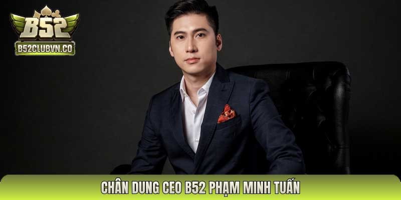 Chân dung CEO – Tác giả Phạm Minh Tuấn
